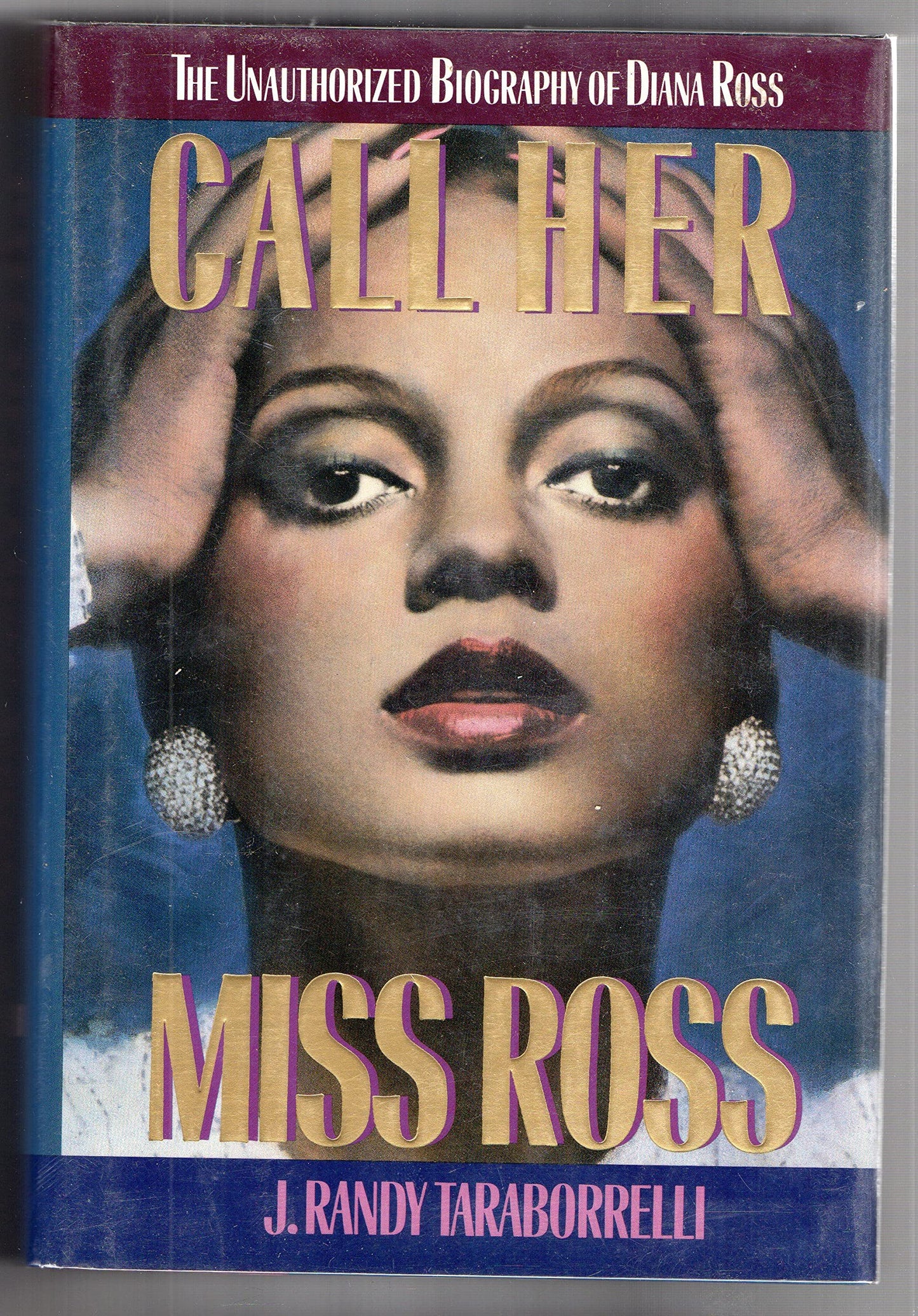 Call Her Miss Ross: The Unauthorized Biography of Diana Ross - 7507