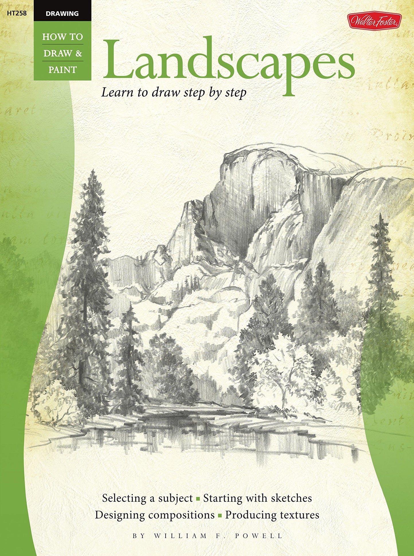 Drawing: Landscapes with William F. Powell: Learn to draw step by step (How to Draw & Paint) - 354