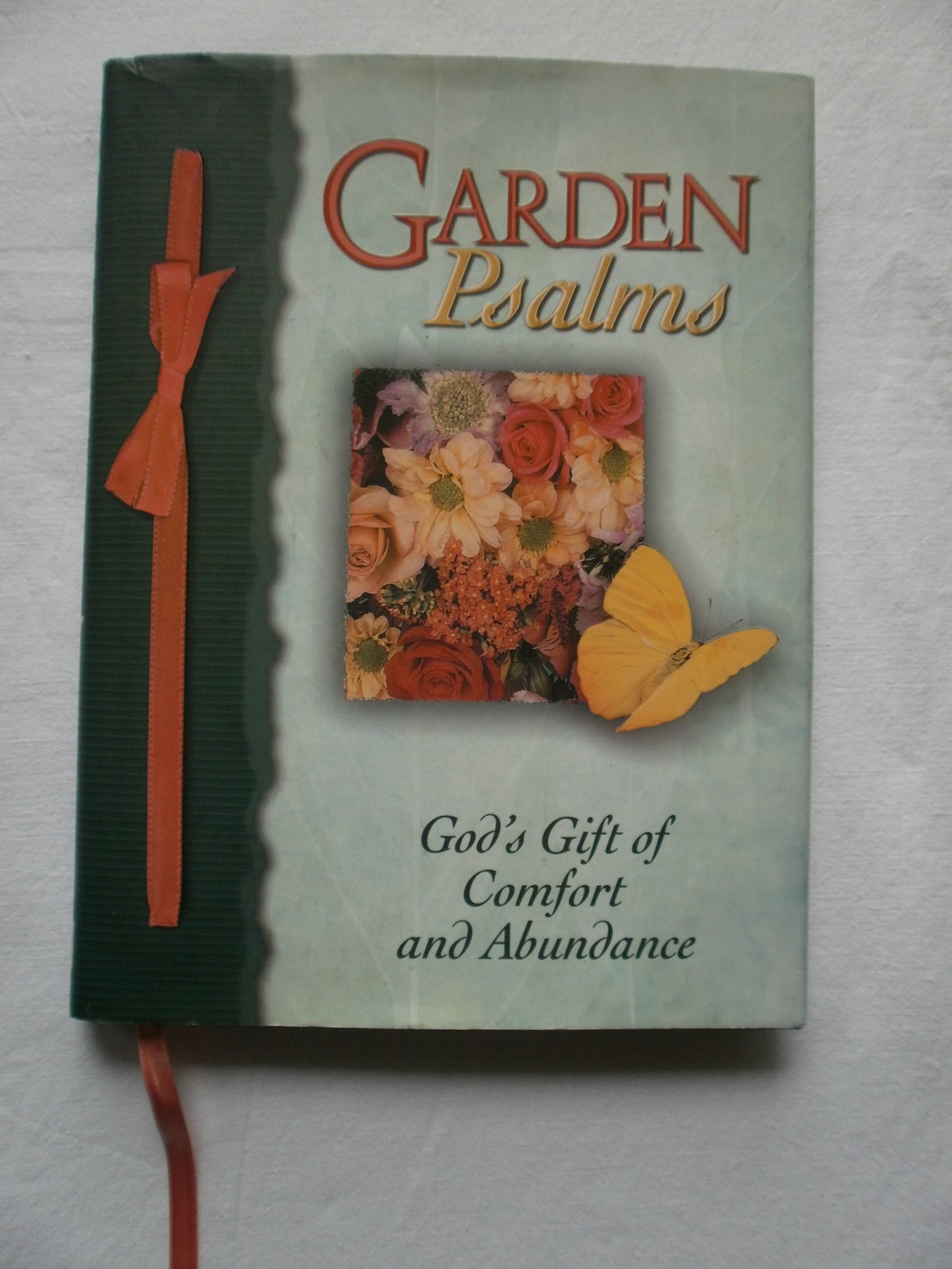 Garden Psalms: God's Gift of Comfort and Abundance