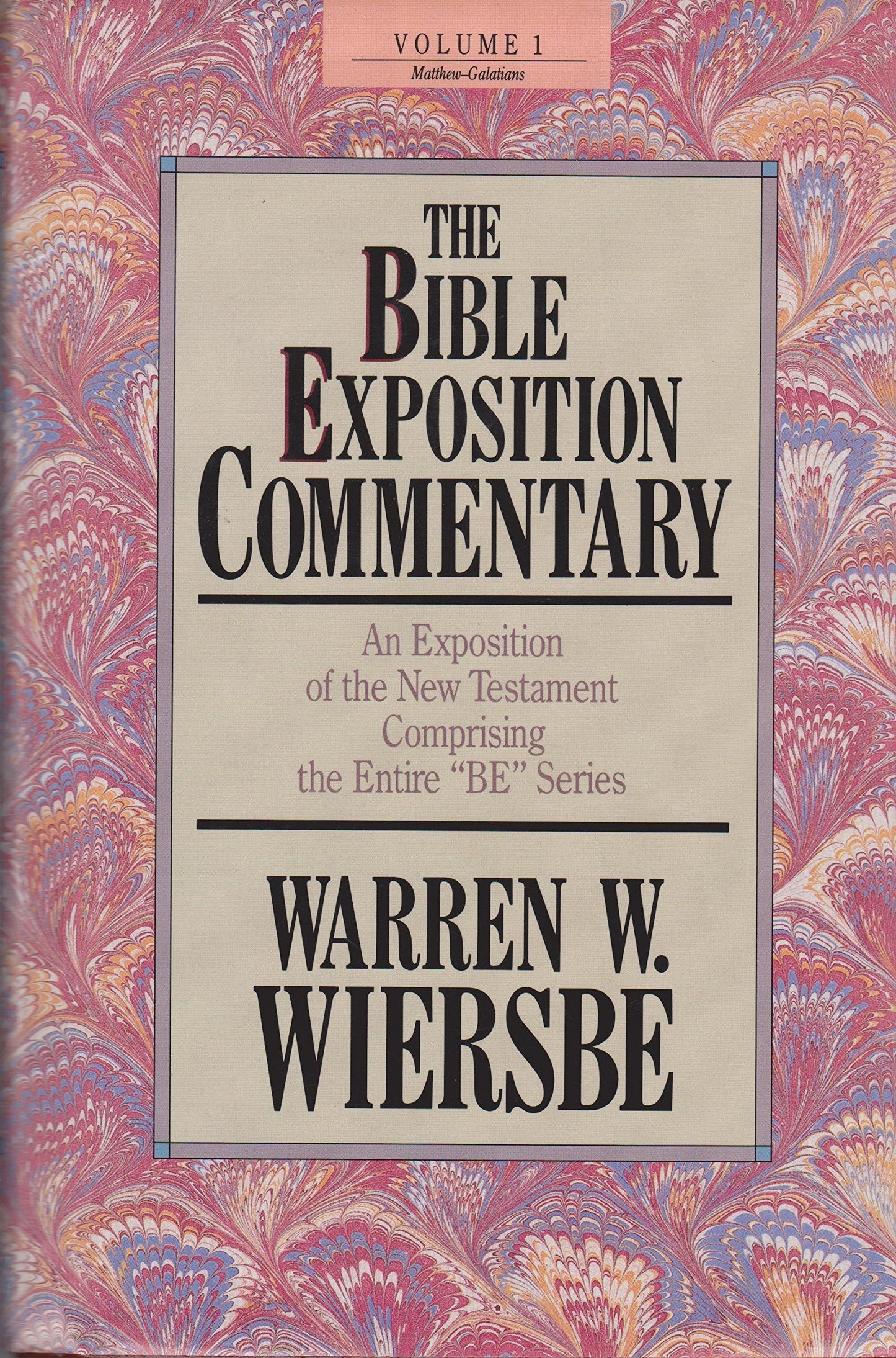 Bible Exposition Commentary, Vol. 1: New Testament