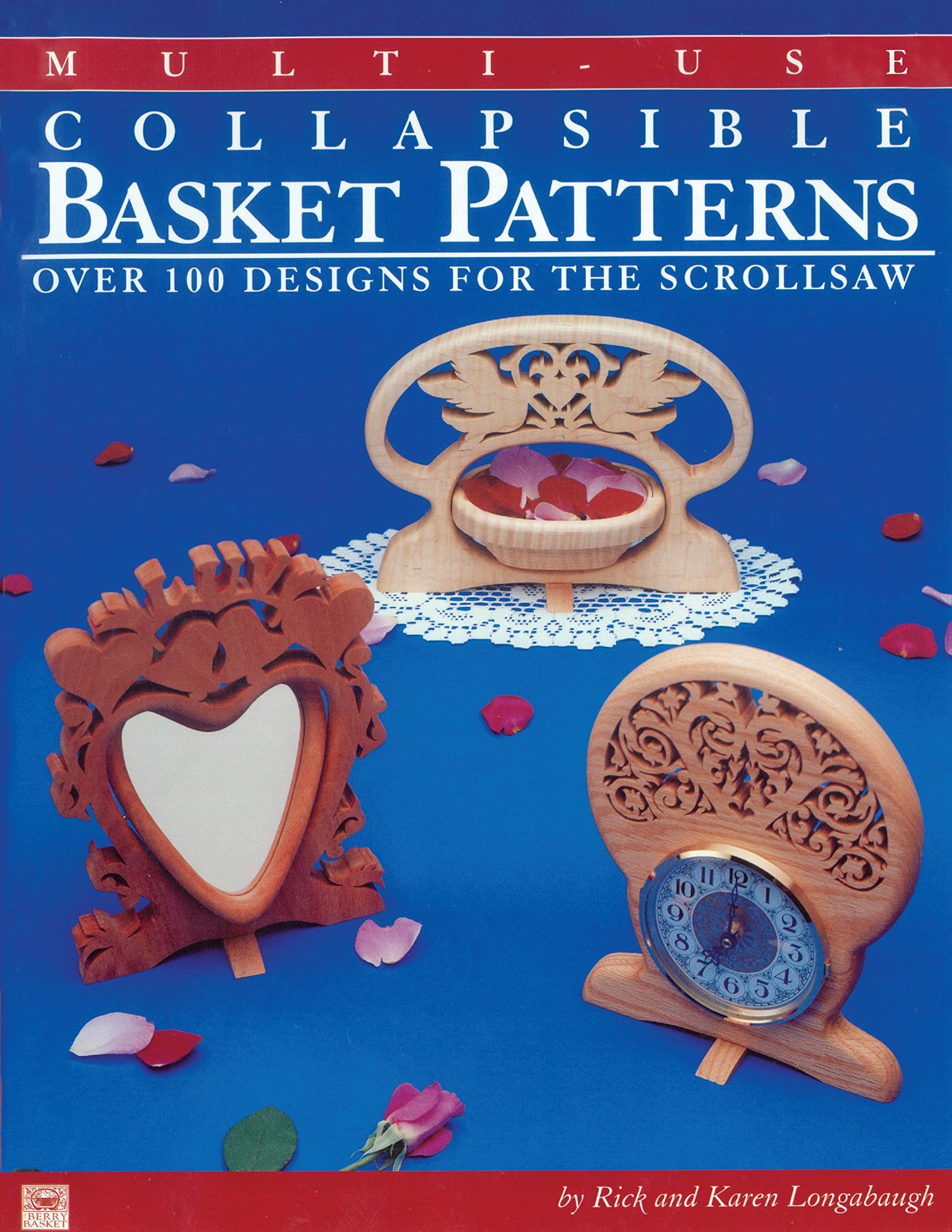 Multi-Use Collapsible Basket Patterns: Over 100 Designs for the Scroll Saw (Fox Chapel Publishing)