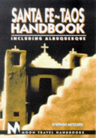 Santa Fe-Taos Handbook: Including Albuquerque