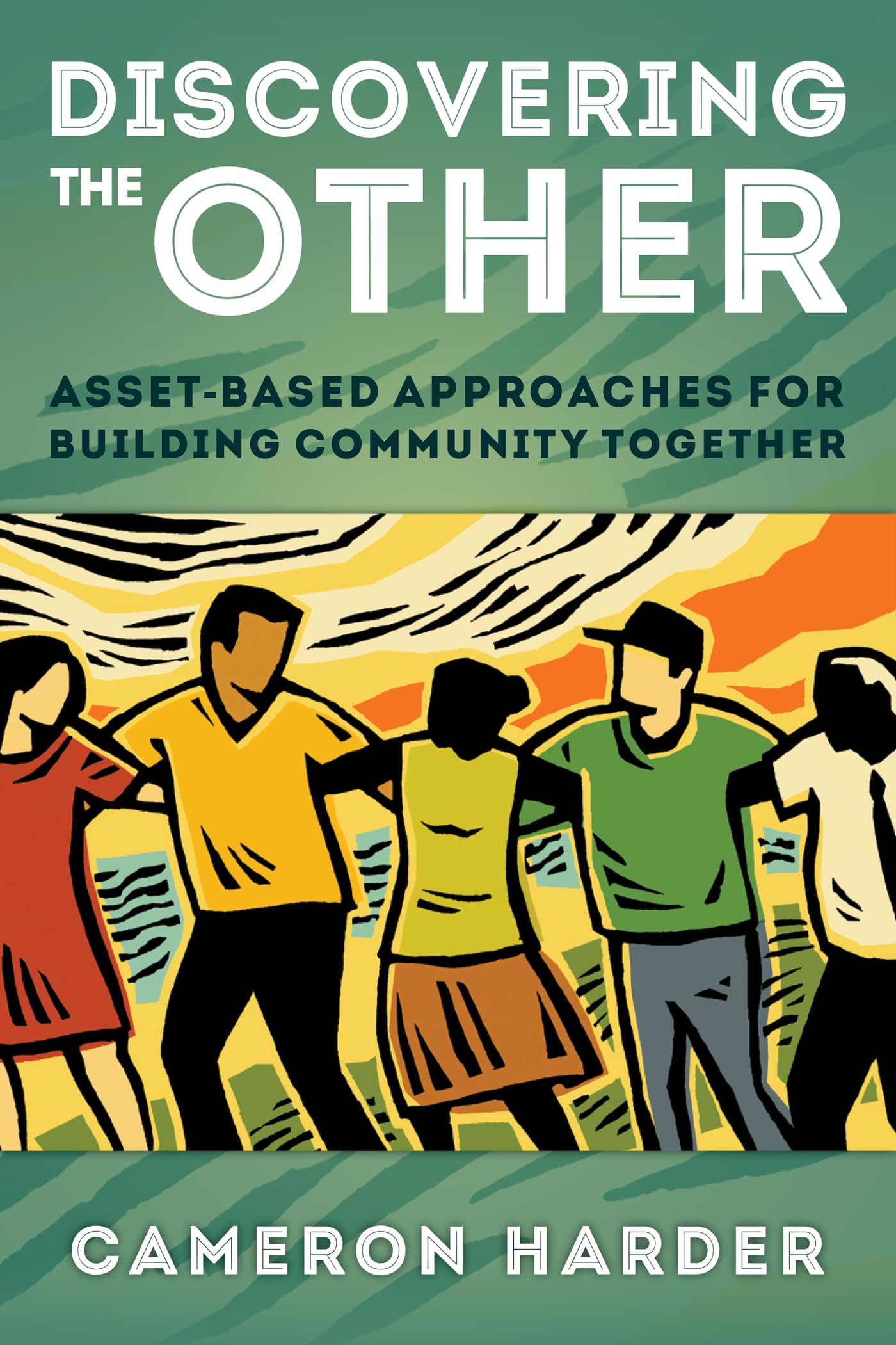 Discovering the Other: Asset-Based Approaches for Building Community Together - 4386