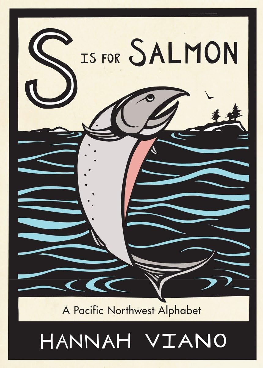 S Is for Salmon: A Pacific Northwest Alphabet - 9020