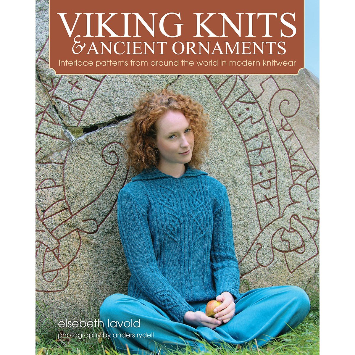 Viking Knits and Ancient Ornaments: Interlace Patterns from Around the World in Modern Knitwear