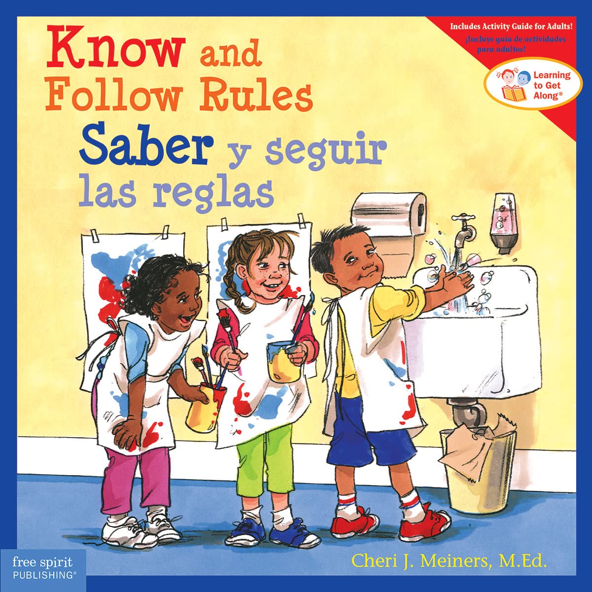 Know and Follow Rules / Saber y seguir las reglas (Learning to Get Along®) (Spanish and English Edition) - 8044