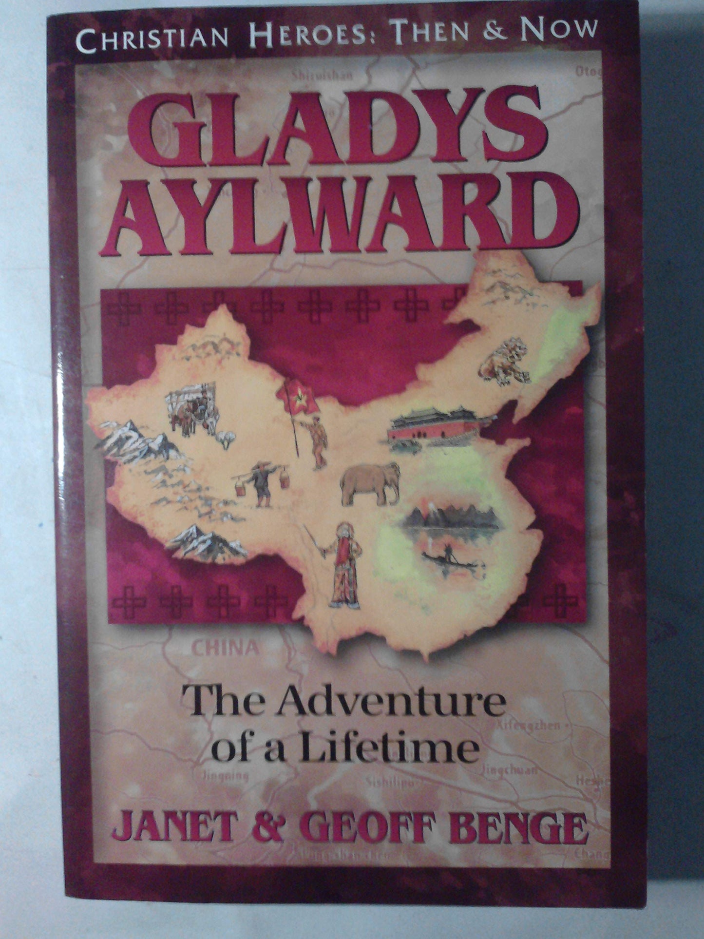 Gladys Aylward: The Adventure of a Lifetime (Christian Heroes: Then and Now) - 1978