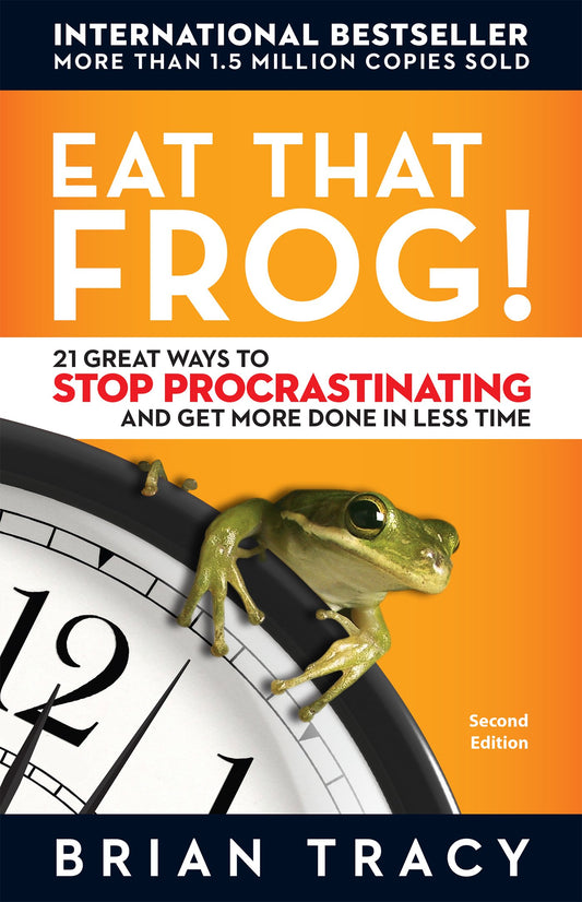 Eat That Frog!: 21 Great Ways to Stop Procrastinating and Get More Done in Less Time - 1940