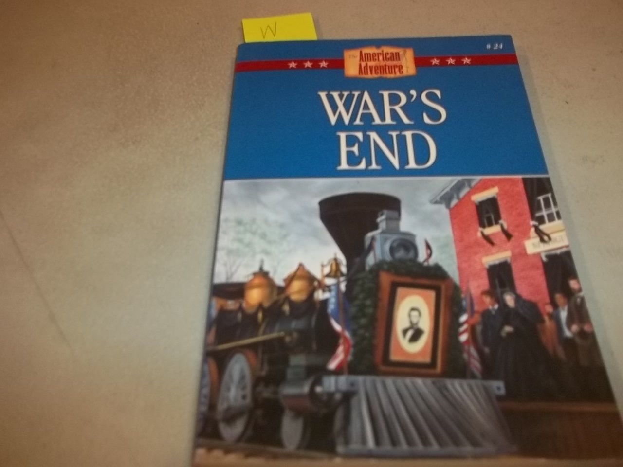 War's End (The American Adventure Series #24)
