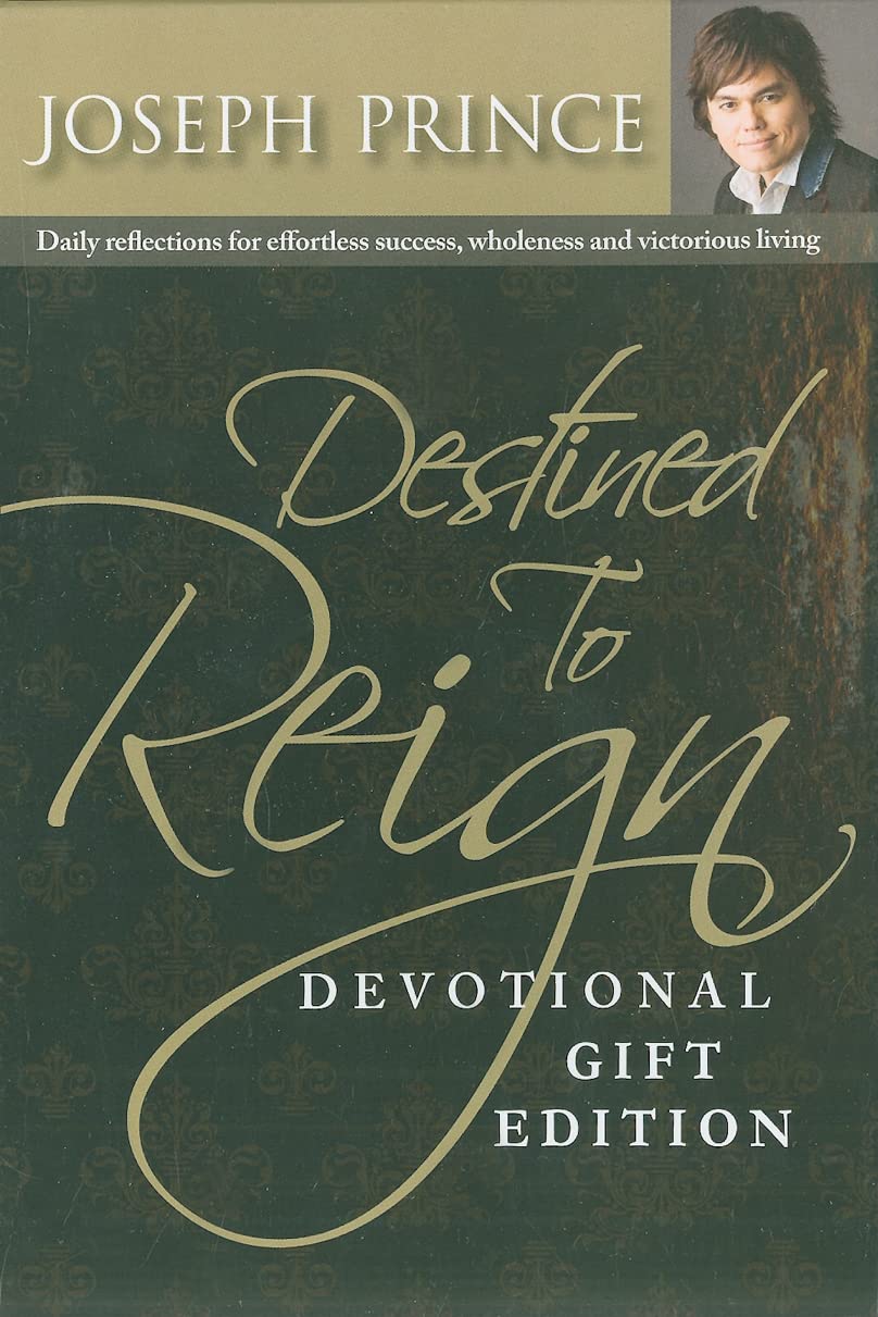 Destined to Reign Devotional Gift Edition: Daily Reflections for Effortless Success, Wholeness, and Victorious Living (Leatherbound Edition)