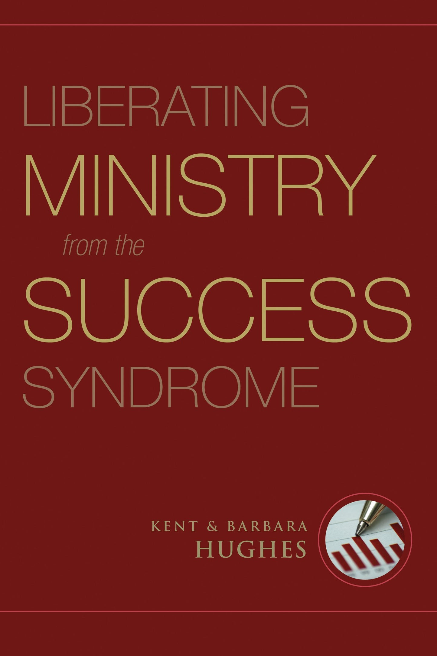 Liberating Ministry from the Success Syndrome - 4017