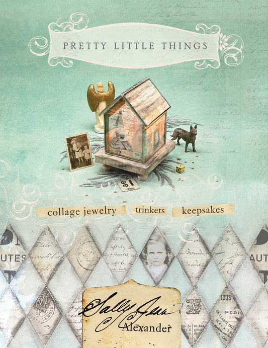 Pretty Little Things: Collage Jewelry, Trinkets and Keepsakes - 9925