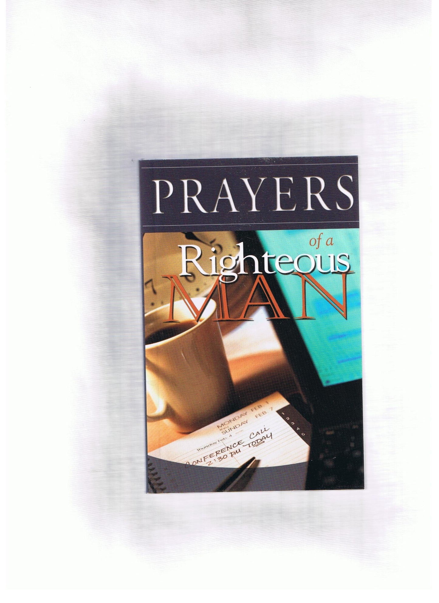 Prayers of a Righteous Man - 726