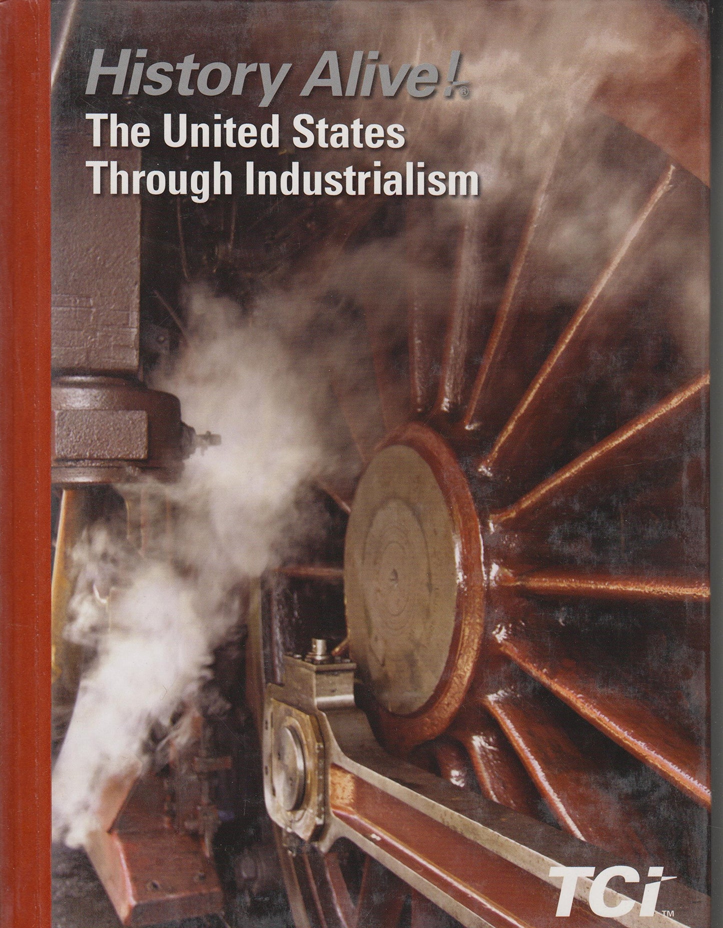 History alive! the united states through industrialim - 6268