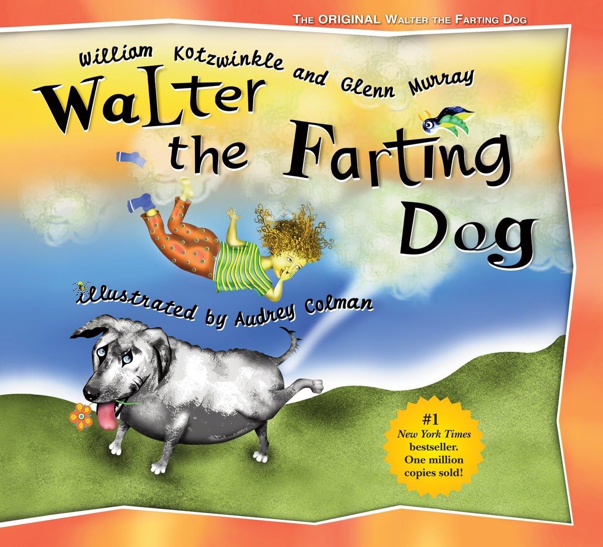 Walter the Farting Dog: A Triumphant Toot and Timeless Tale That's Touched Hearts for Decades--A laugh- out-loud funny picture book - 5770
