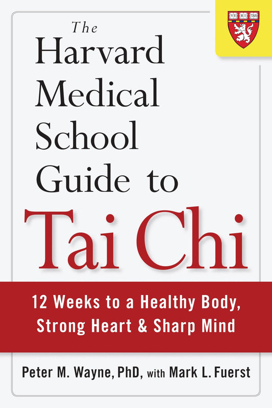 The Harvard Medical School Guide to Tai Chi: 12 Weeks to a Healthy Body, Strong Heart, and Sharp Mind (Harvard Health Publications) - 8757