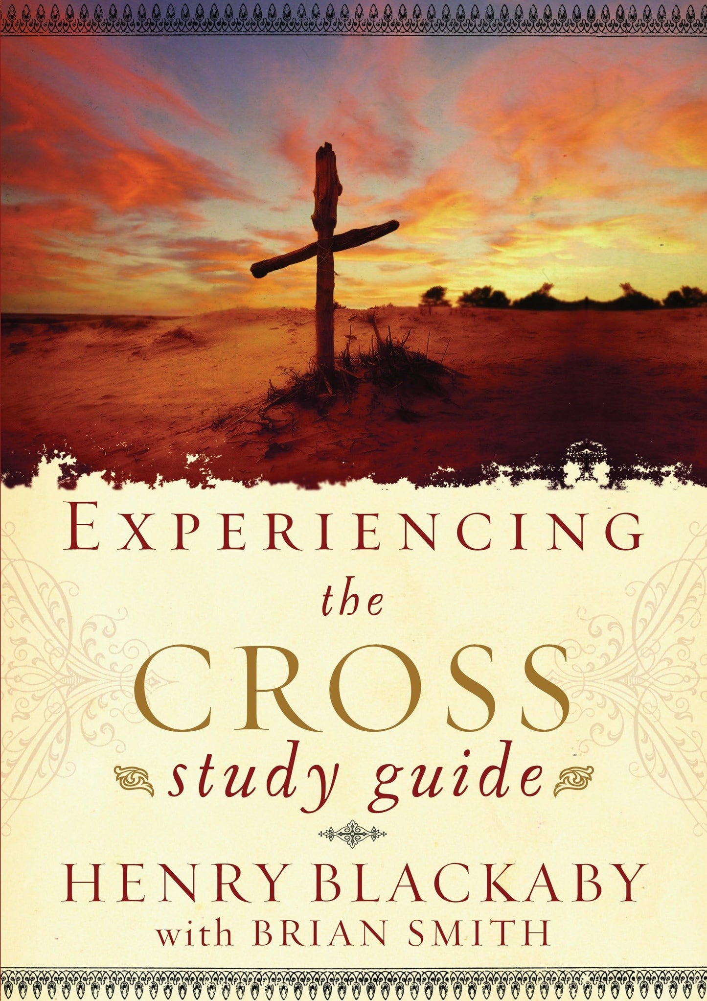 Experiencing the Cross Study Guide: Your Greatest Opportunity for Victory Over Sin - 9449