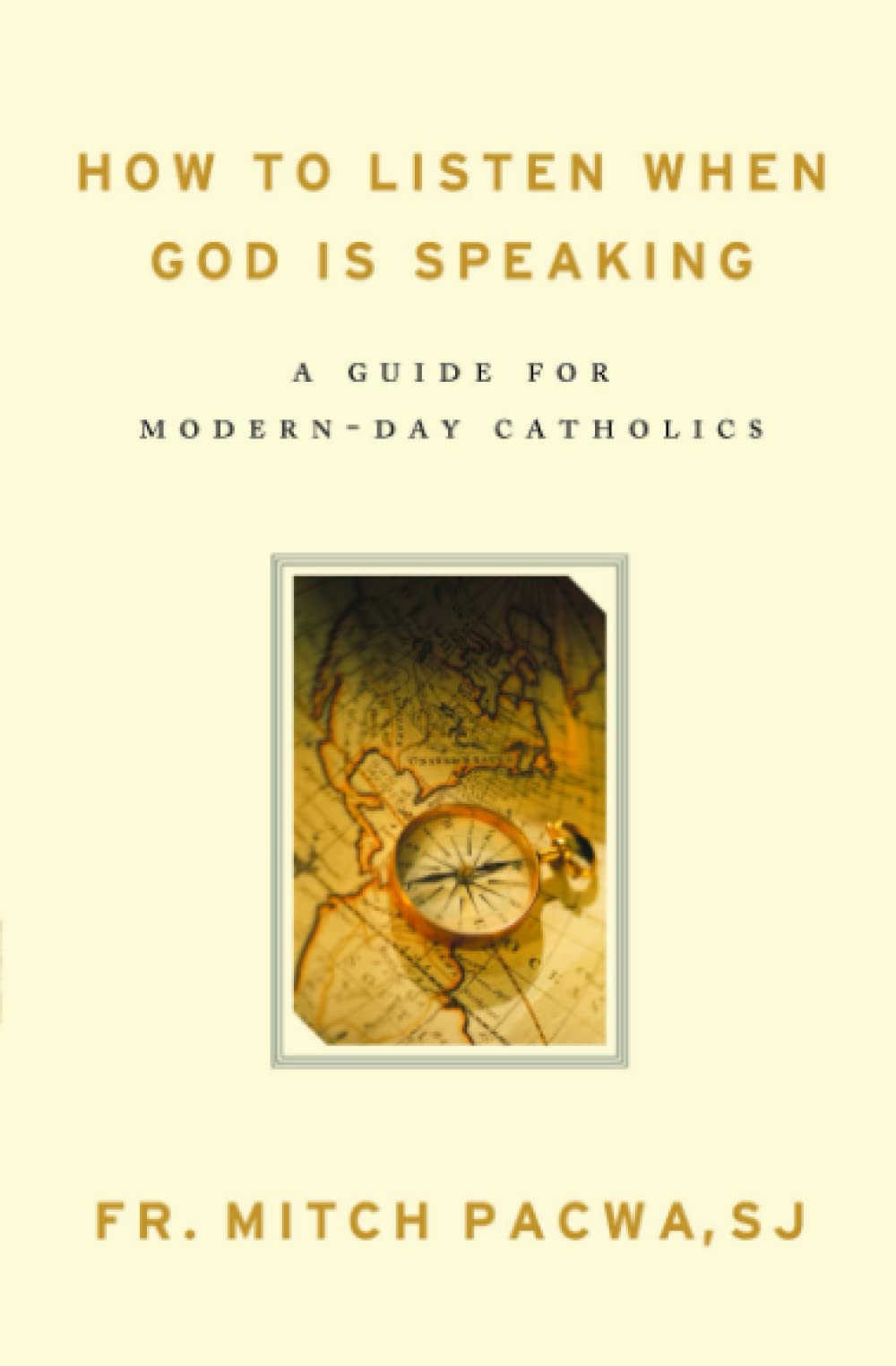 How to Listen When God Is Speaking: A Guide for Modern-Day Catholics - 2531