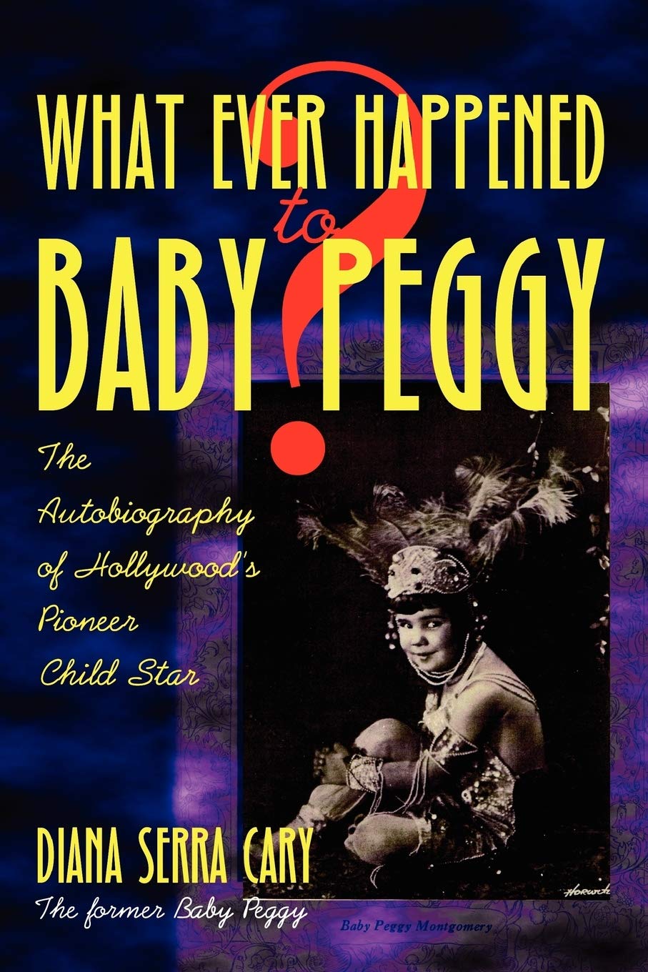 Whatever Happened to Baby Peggy? - 1790