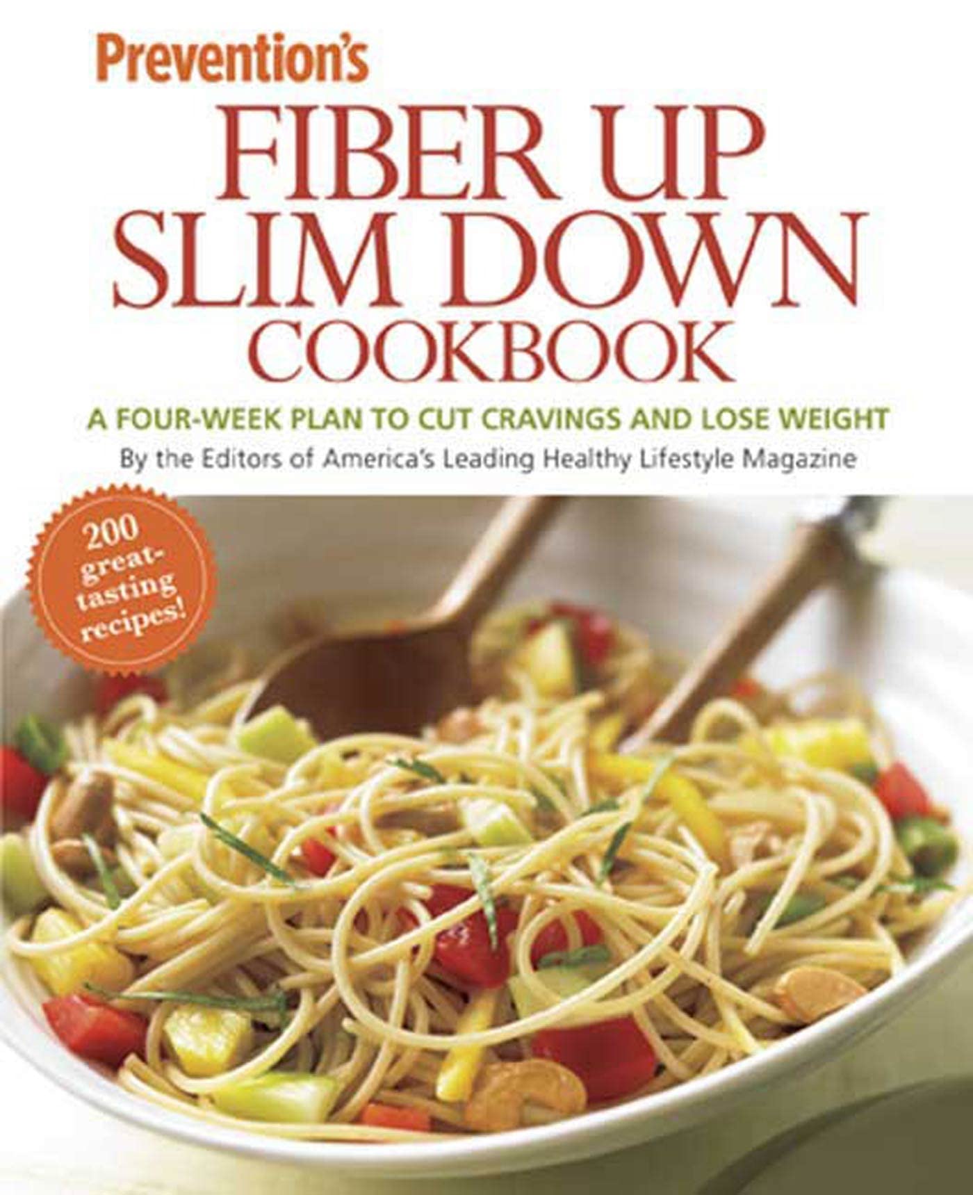 Prevention Fiber Up Slim Down Cookbook: A Four-Week Plan to Cut Cravings and Lose Weight - 8186