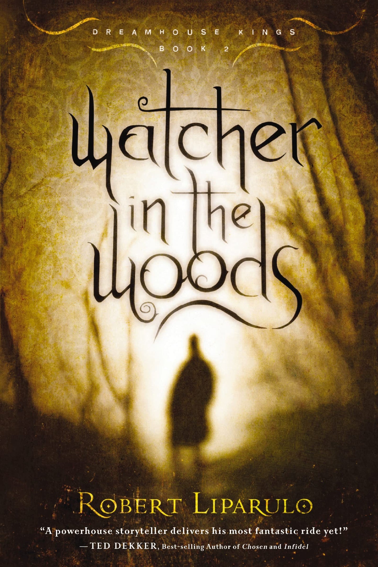 Watcher in the woods (Dreamhouse Kings, 2) - 4293