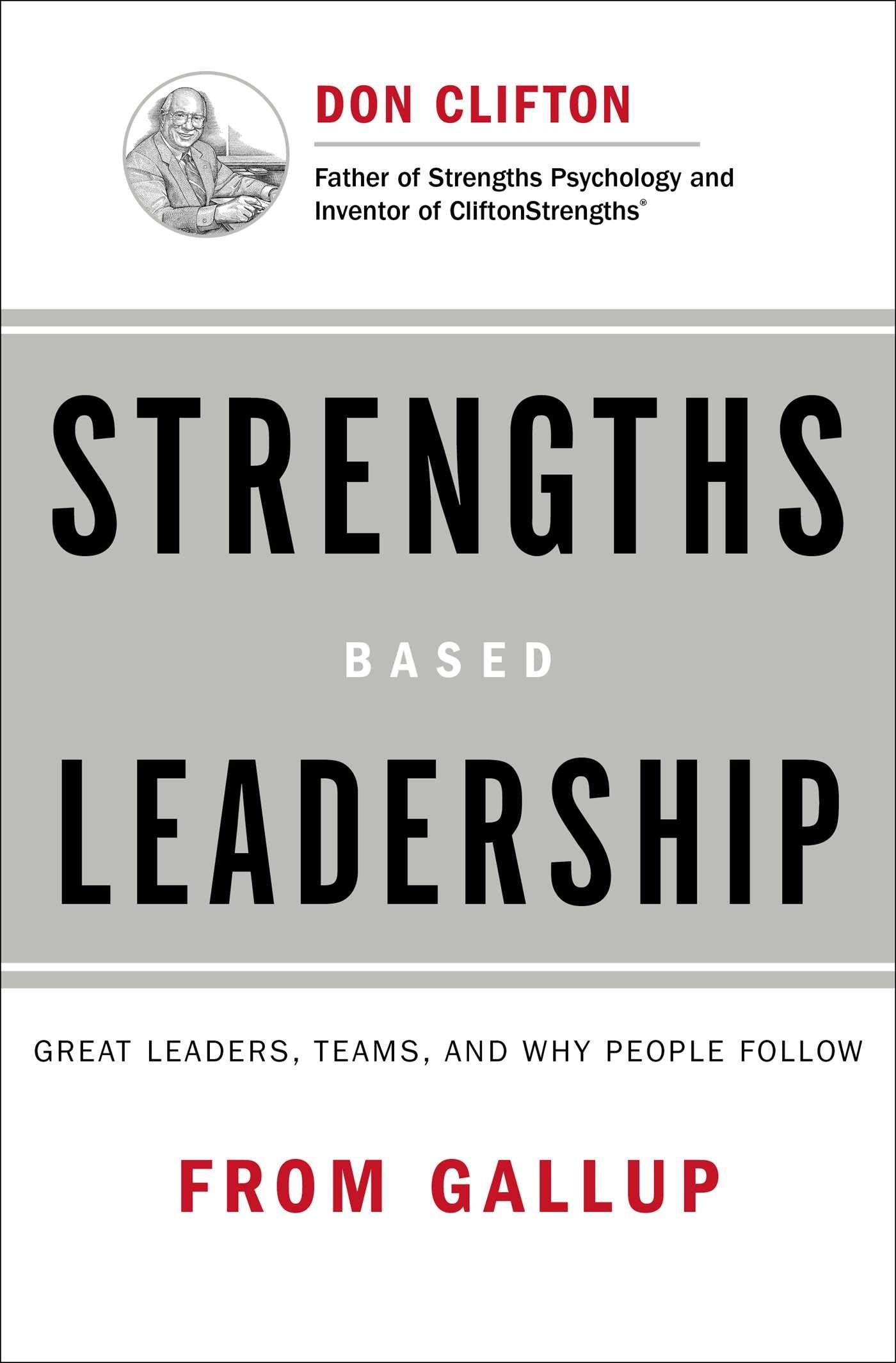 Strengths Based Leadership: Great Leaders, Teams, and Why People Follow - 1638