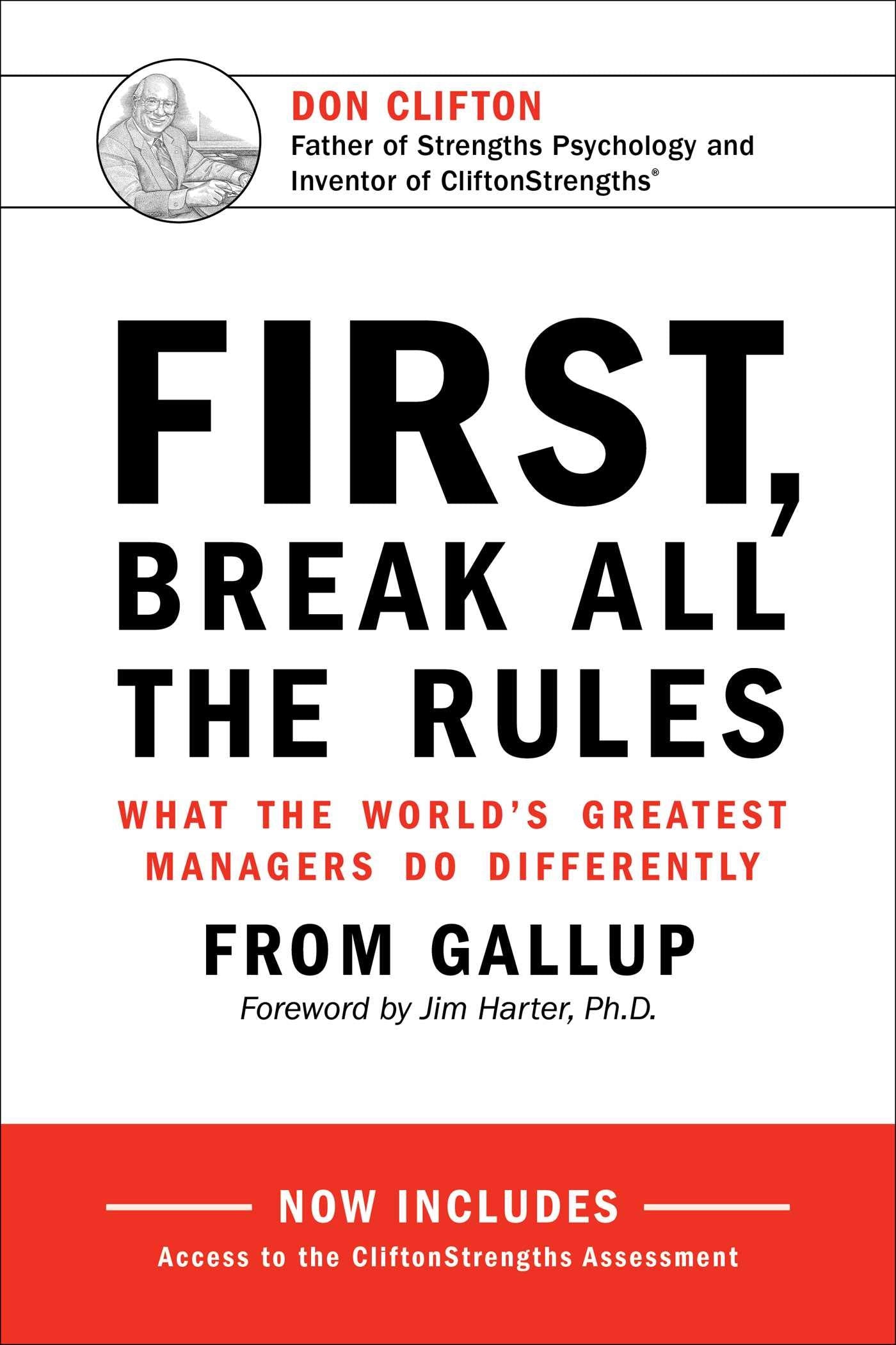 First, Break All the Rules: What the World's Greatest Managers Do Differently - 1734