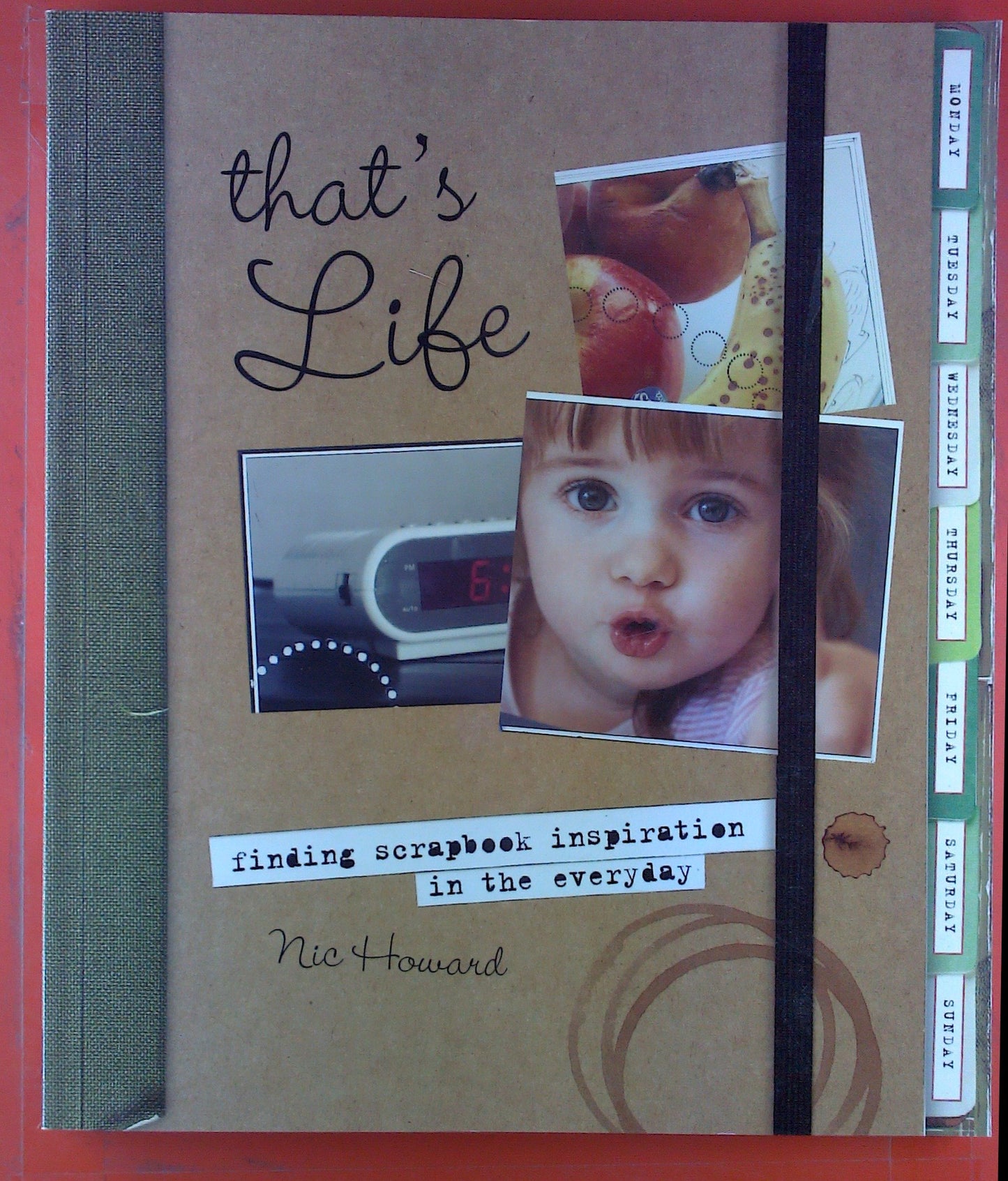 That's Life: Finding Scrapbook Inspiration in the Everyday