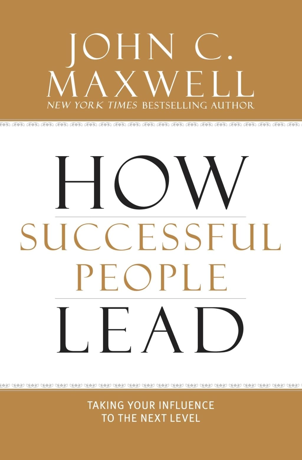 How Successful People Lead: Taking Your Influence to the Next Level - 5350