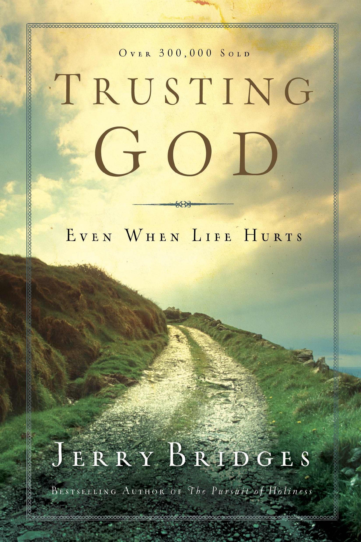 Trusting God: Even When Life Hurts - 7317