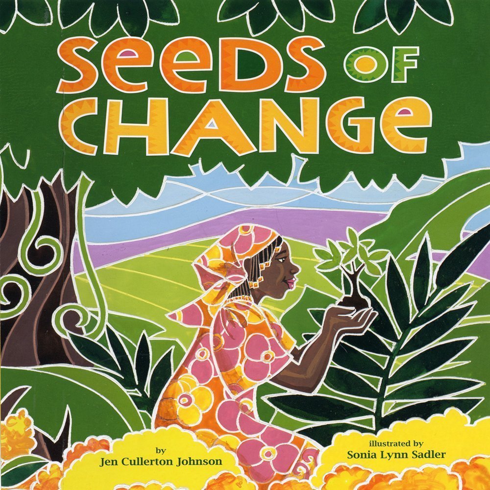 Lee & Low Books Seeds of Change: Planting a Path to Peace