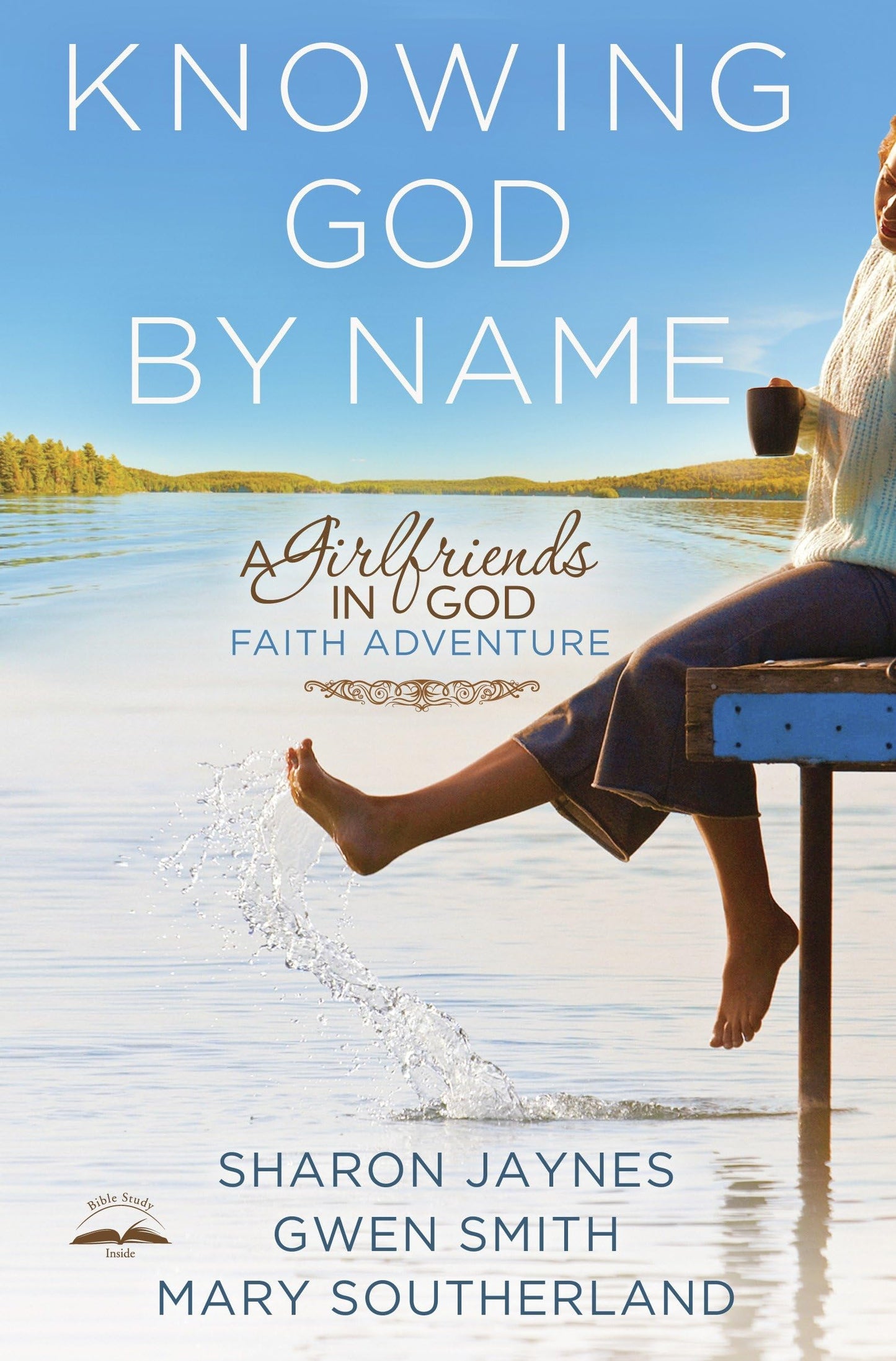 Knowing God by Name: A Girlfriends in God Faith Adventure - 5805
