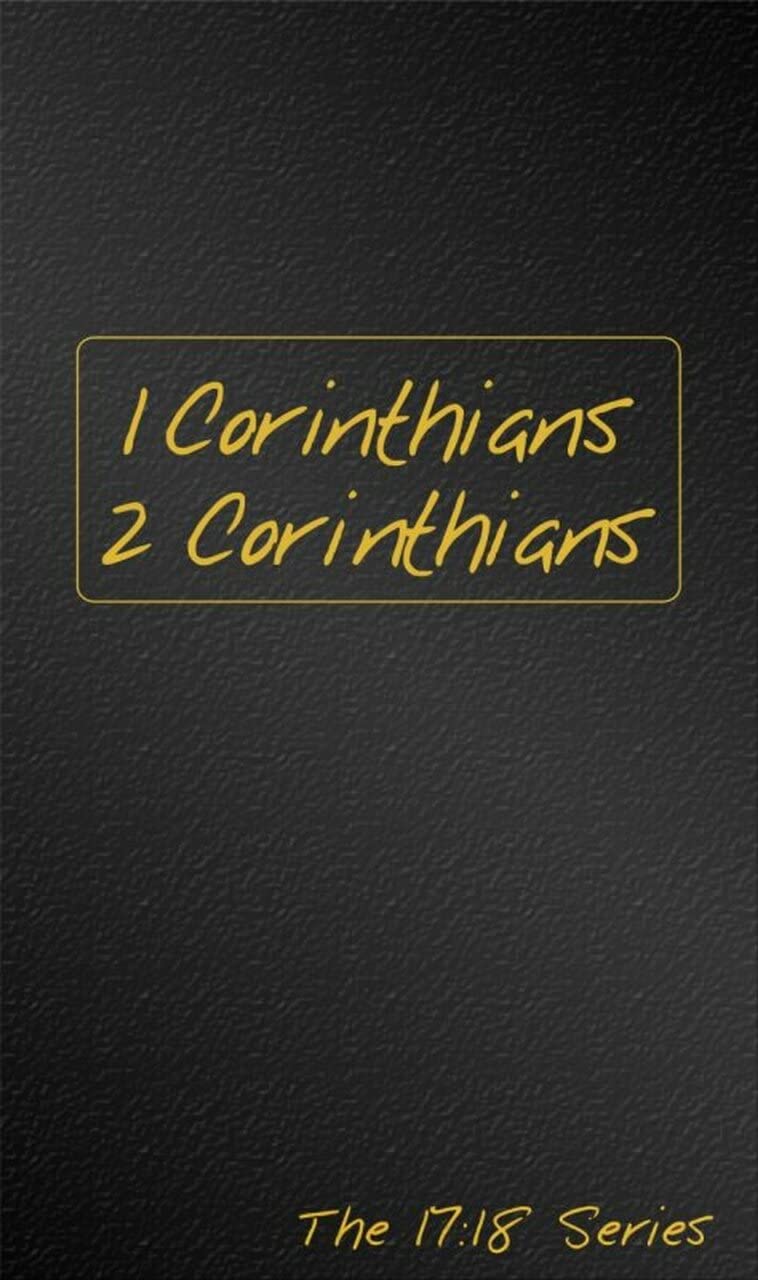 1 and 2 Corinthians Journible - The 17:18 Series (The 17:18 Series - Journibles) - 2308