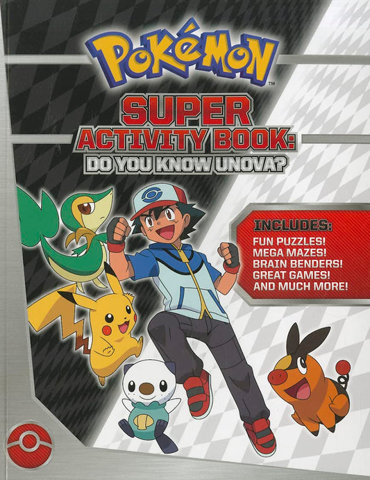 Pokémon Super Activity Book: Do You Know Unova? (Pokemon Pikachu Press) - 5806
