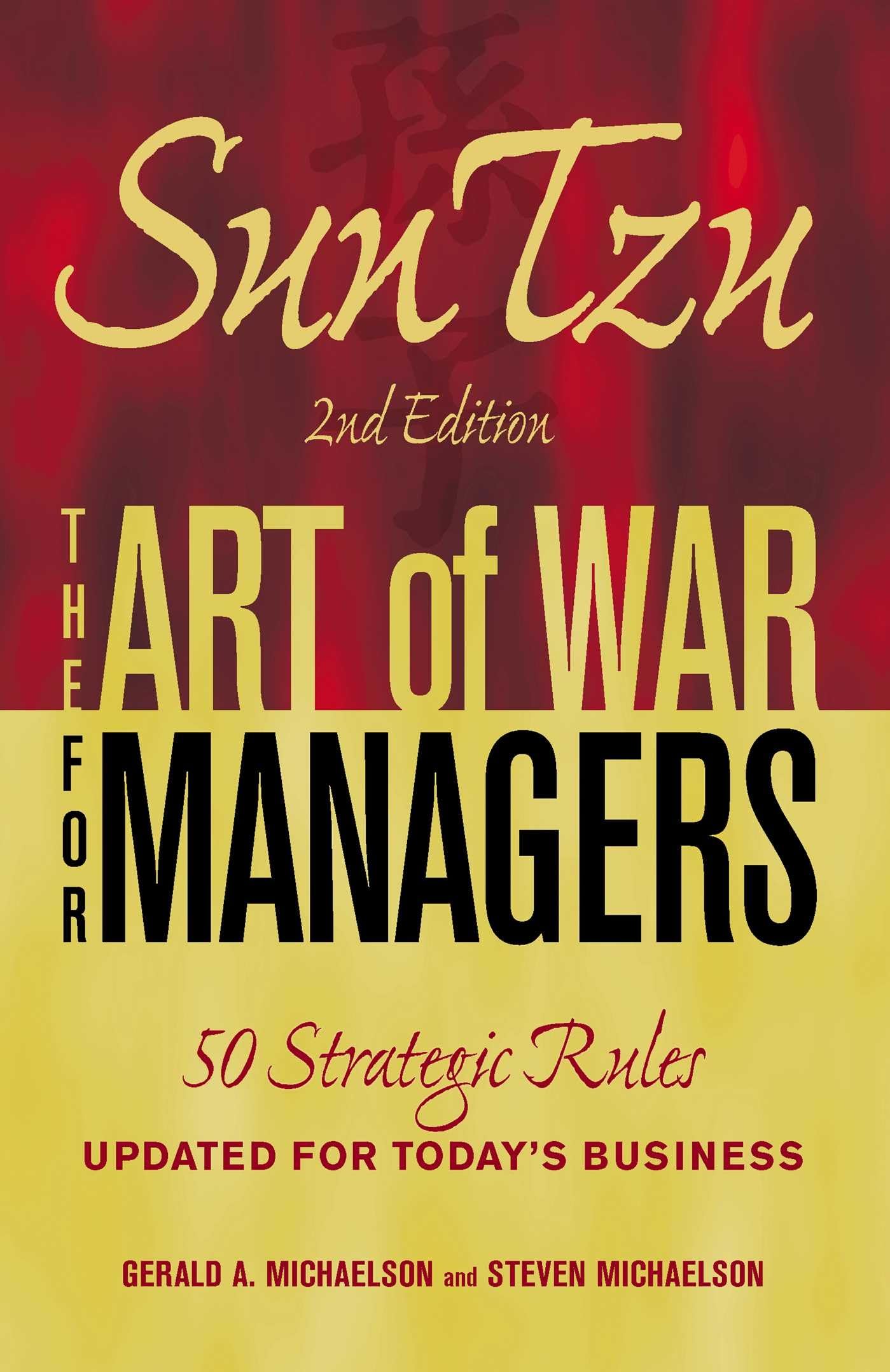 Sun Tzu - The Art of War for Managers: 50 Strategic Rules Updated for Today's Business - 6668