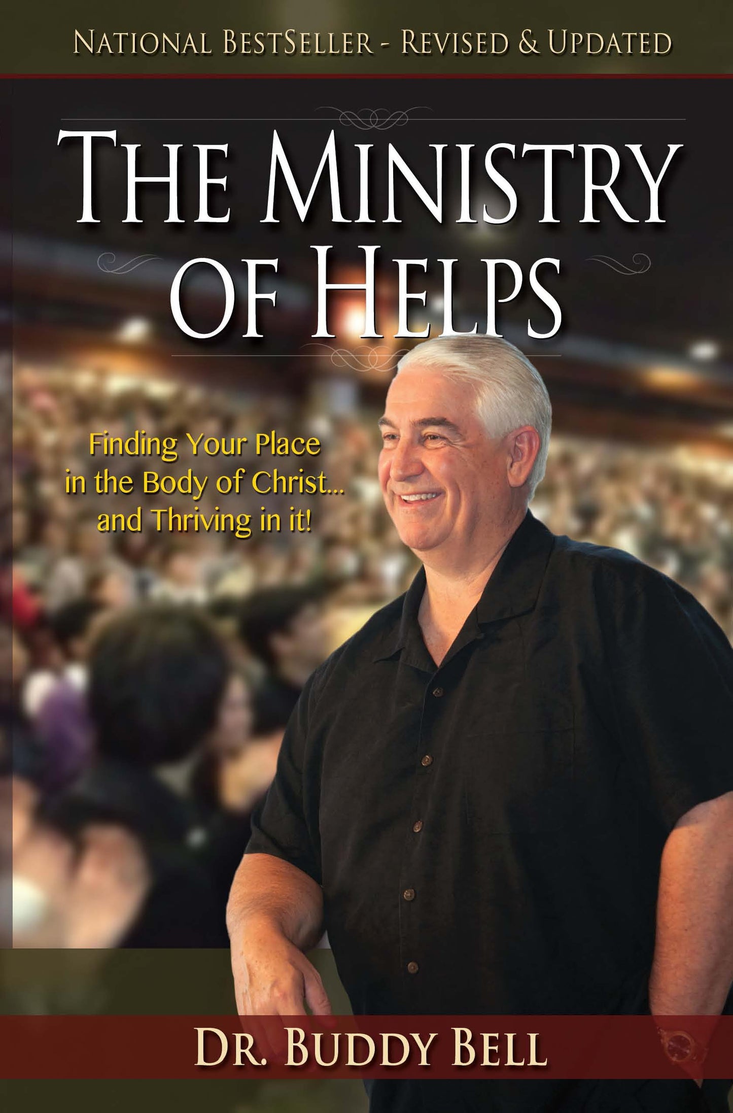 Ministry of Helps Handbook, Revised and Updated: How to be Totally Effective Serving in the Local Church - 8491