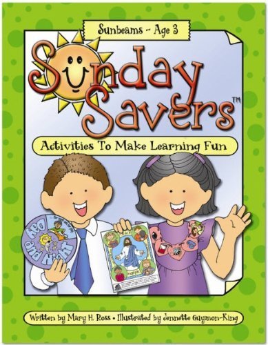 Sunday Savers - Sunbeams - Age 3 - Activities to Make Learning Fun - 945