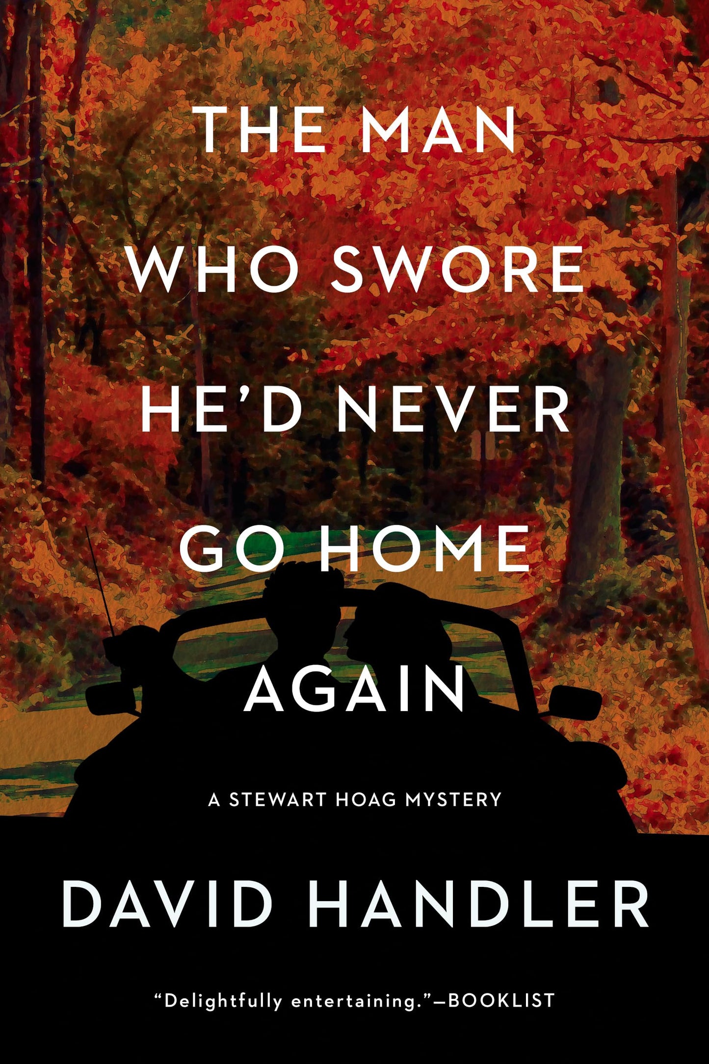The Man Who Swore He'd Never Go Home Again (Stewart Hoag Mysteries, 16) - 1701