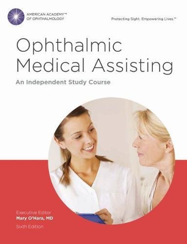 Ophthalmic Medical Assisting: An Independent Study Course, Sixth Edition Print Textbook - 8093