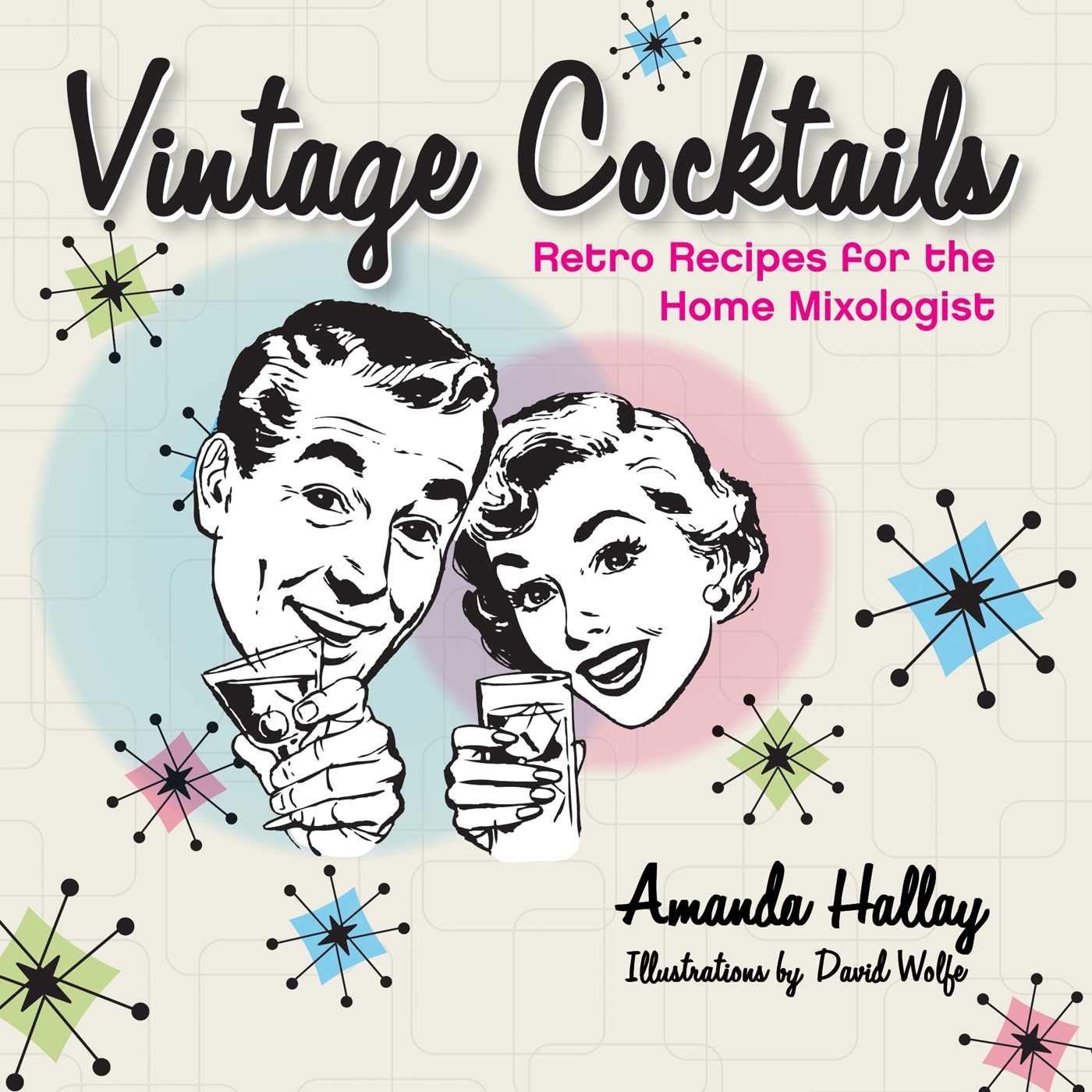 Vintage Cocktails: Retro Recipes for the Home Mixologist - 4464