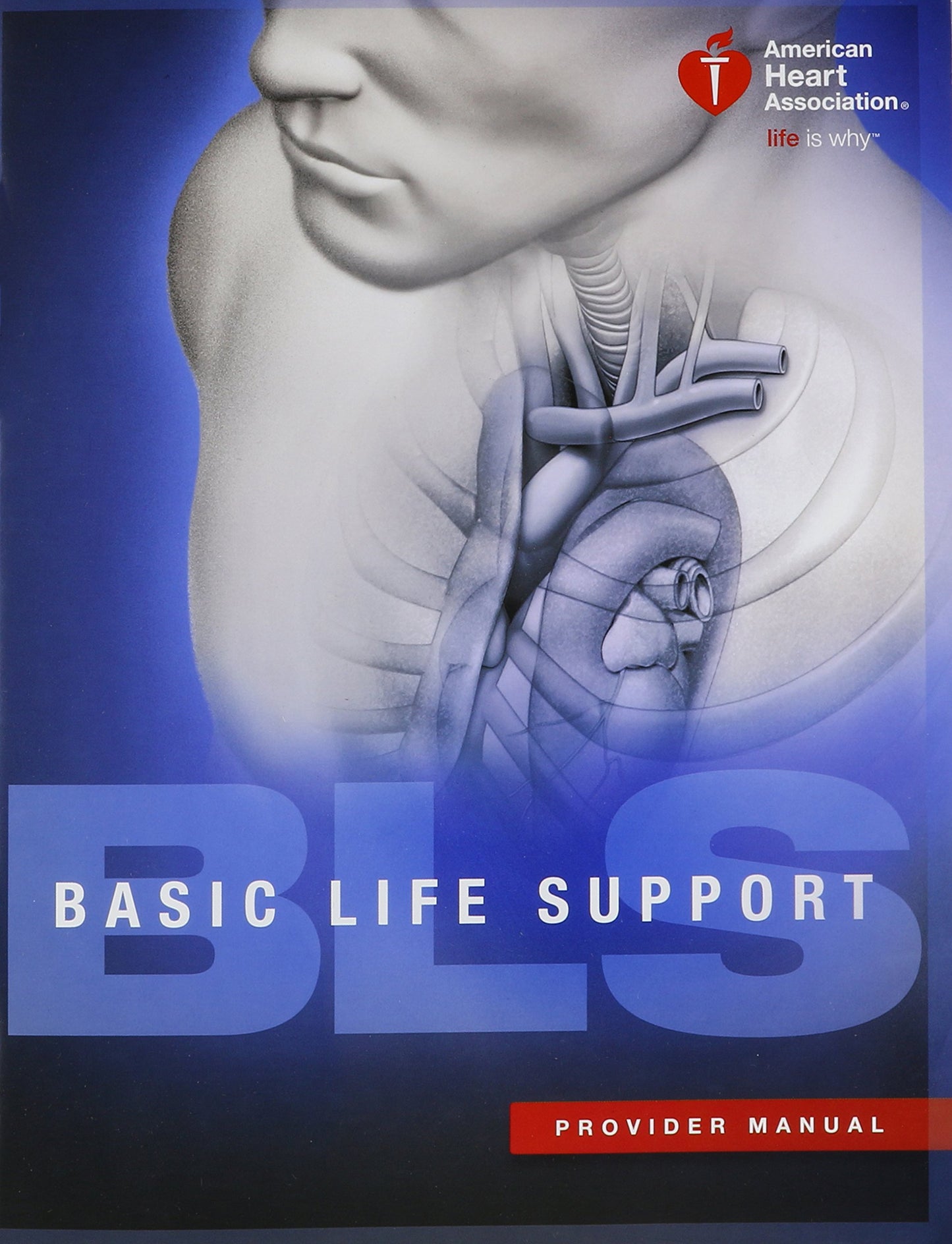 BLS (Basic Life Support) Provider Manual - 2259