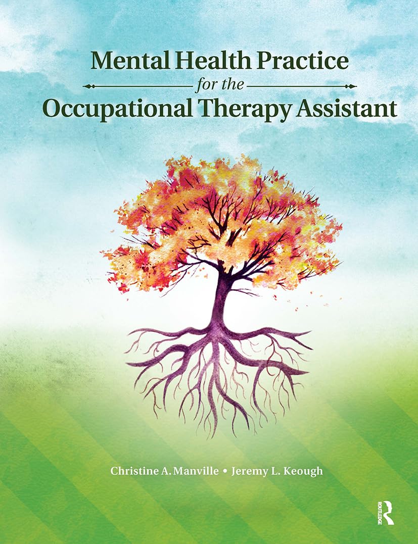 Mental Health Practice for the Occupational Therapy Assistant - 4126