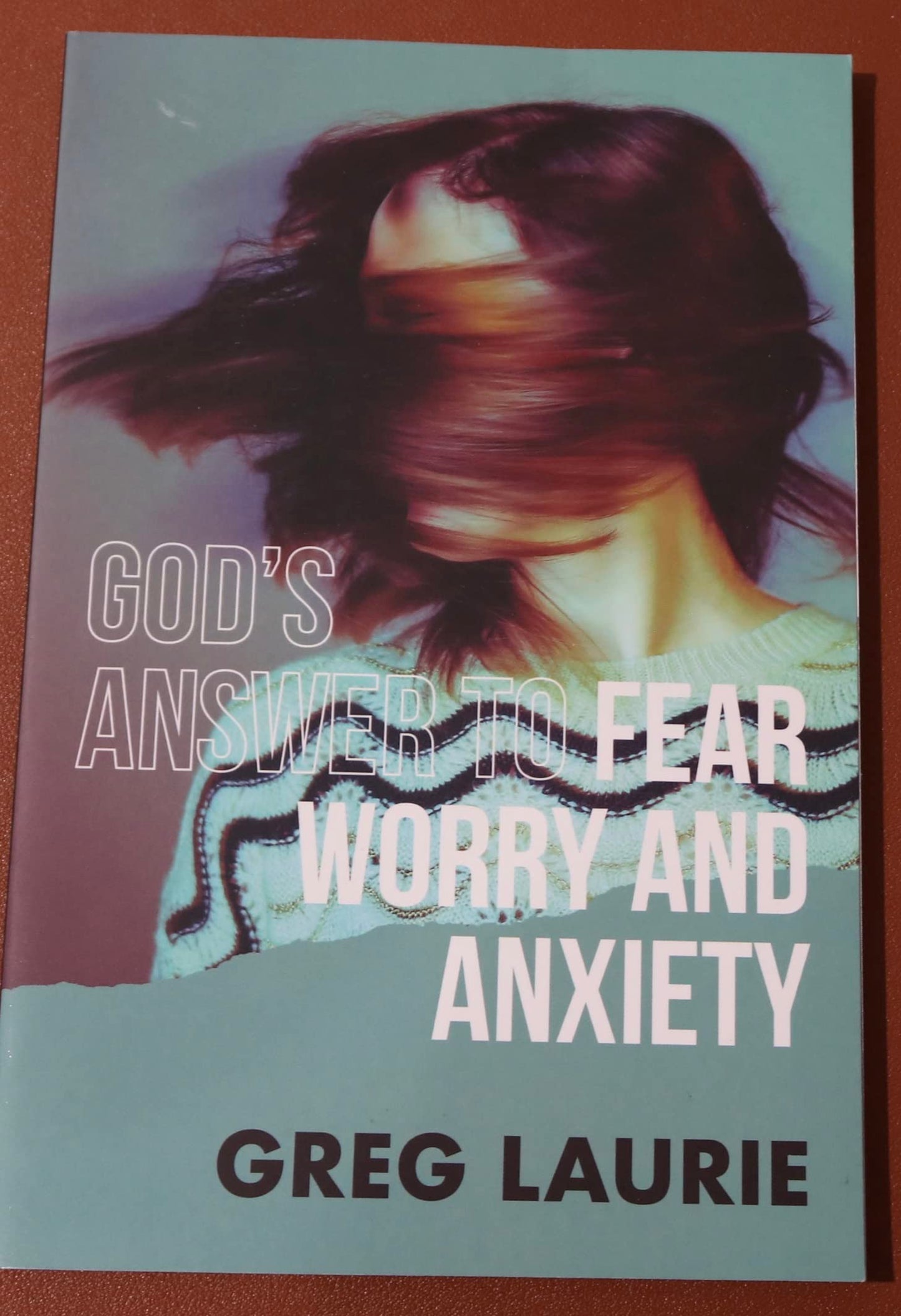 God’s Answer to Fear 😱, Worry 😟, and Anxiety 😰