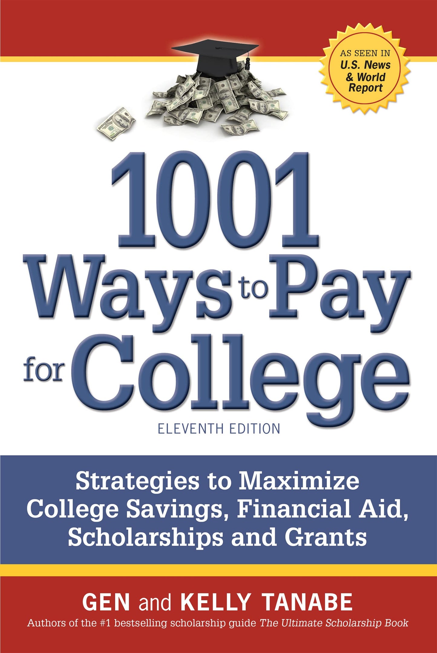 1001 Ways to Pay for College: Strategies to Maximize Financial Aid, Scholarships and Grants - 3170