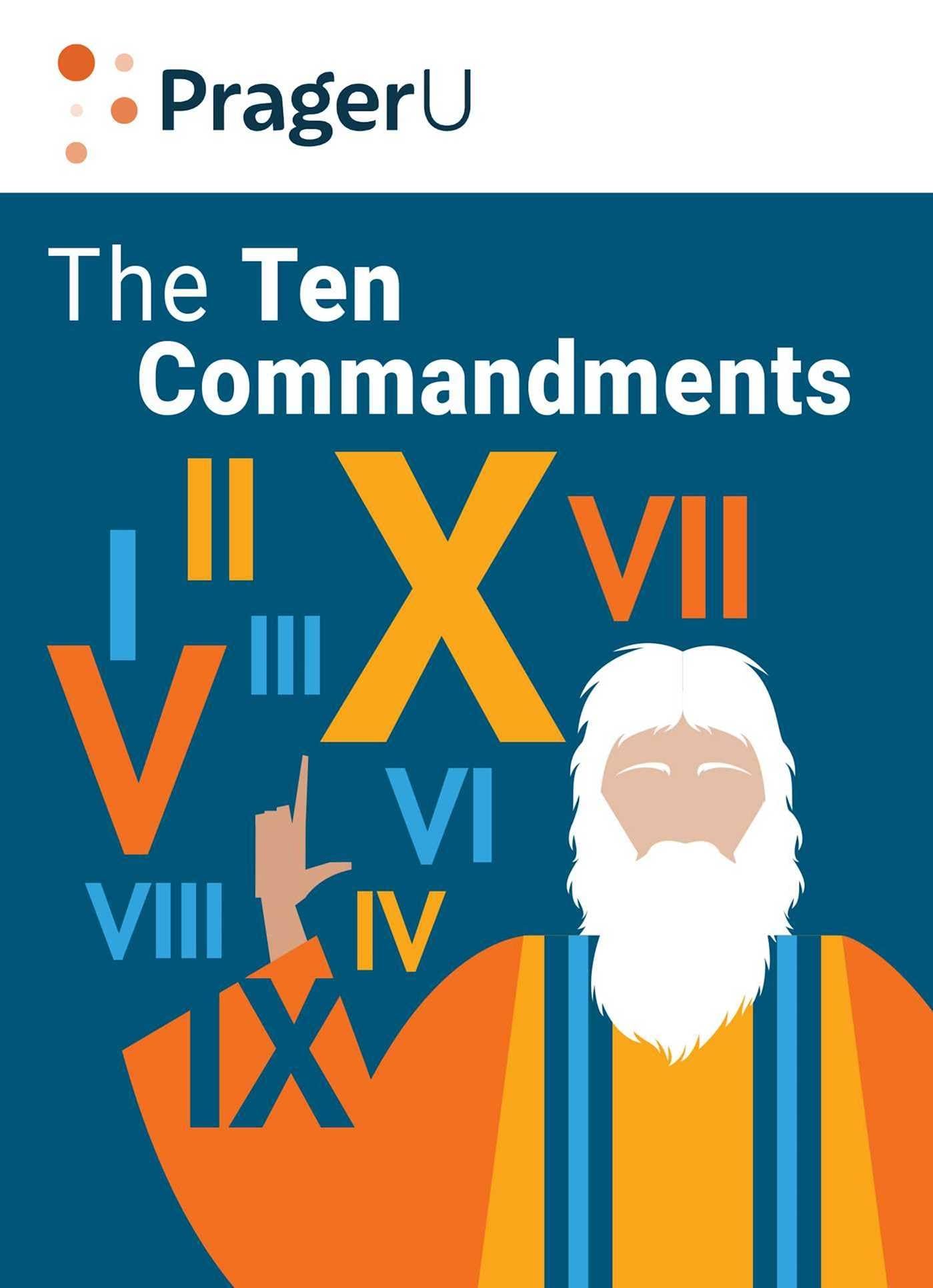 The Ten Commandments: Still the Best Moral Code - 8464