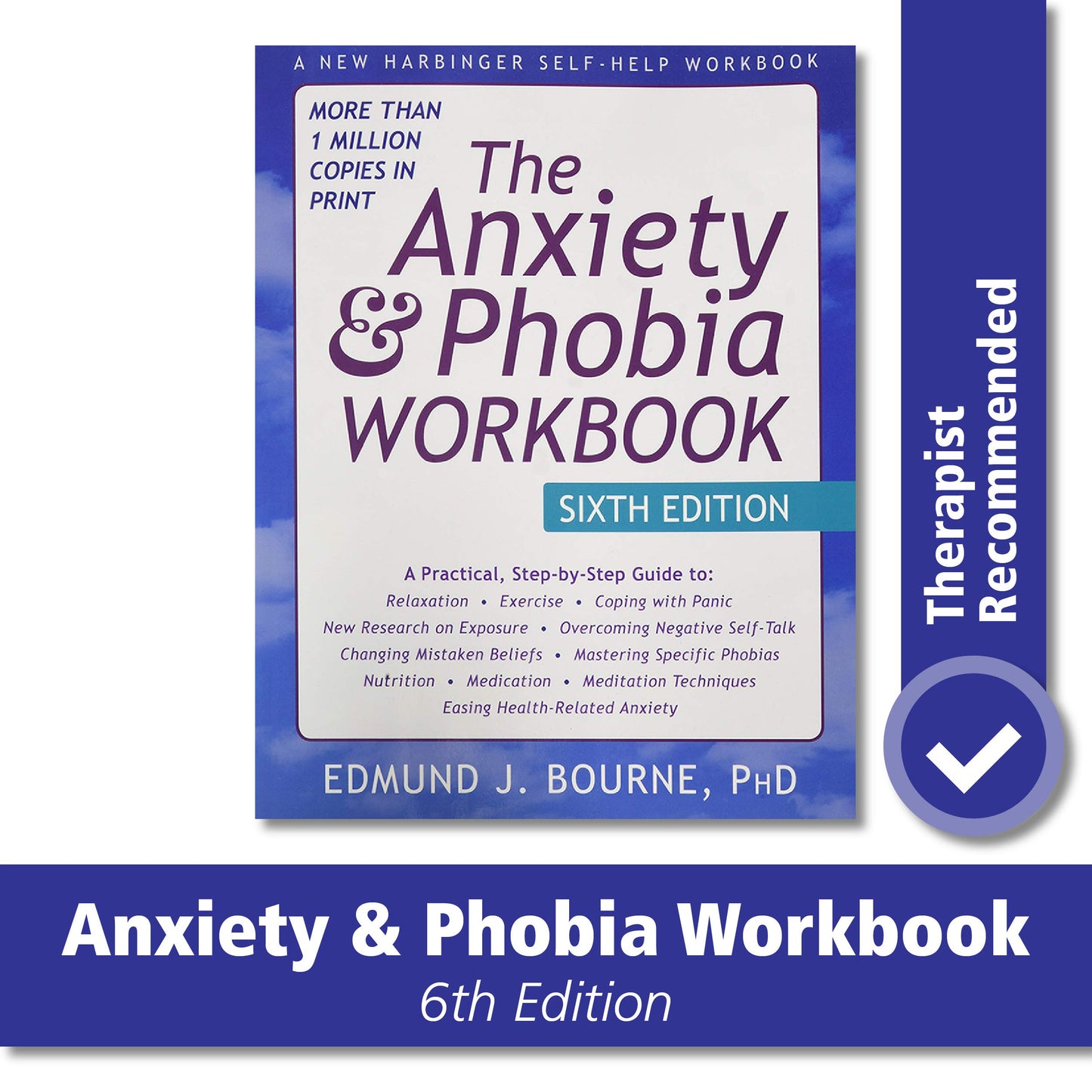 The Anxiety and Phobia Workbook - 9552