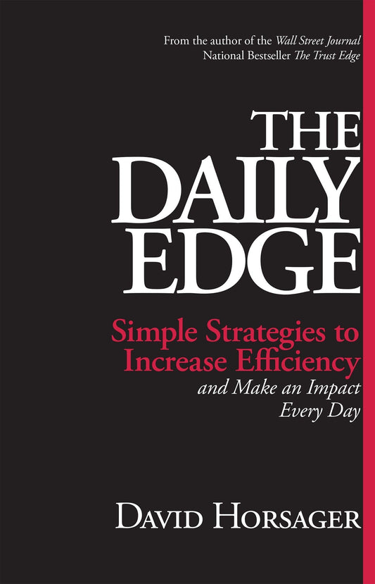 The Daily Edge: Simple Strategies to Increase Efficiency and Make an Impact Every Day - 1514