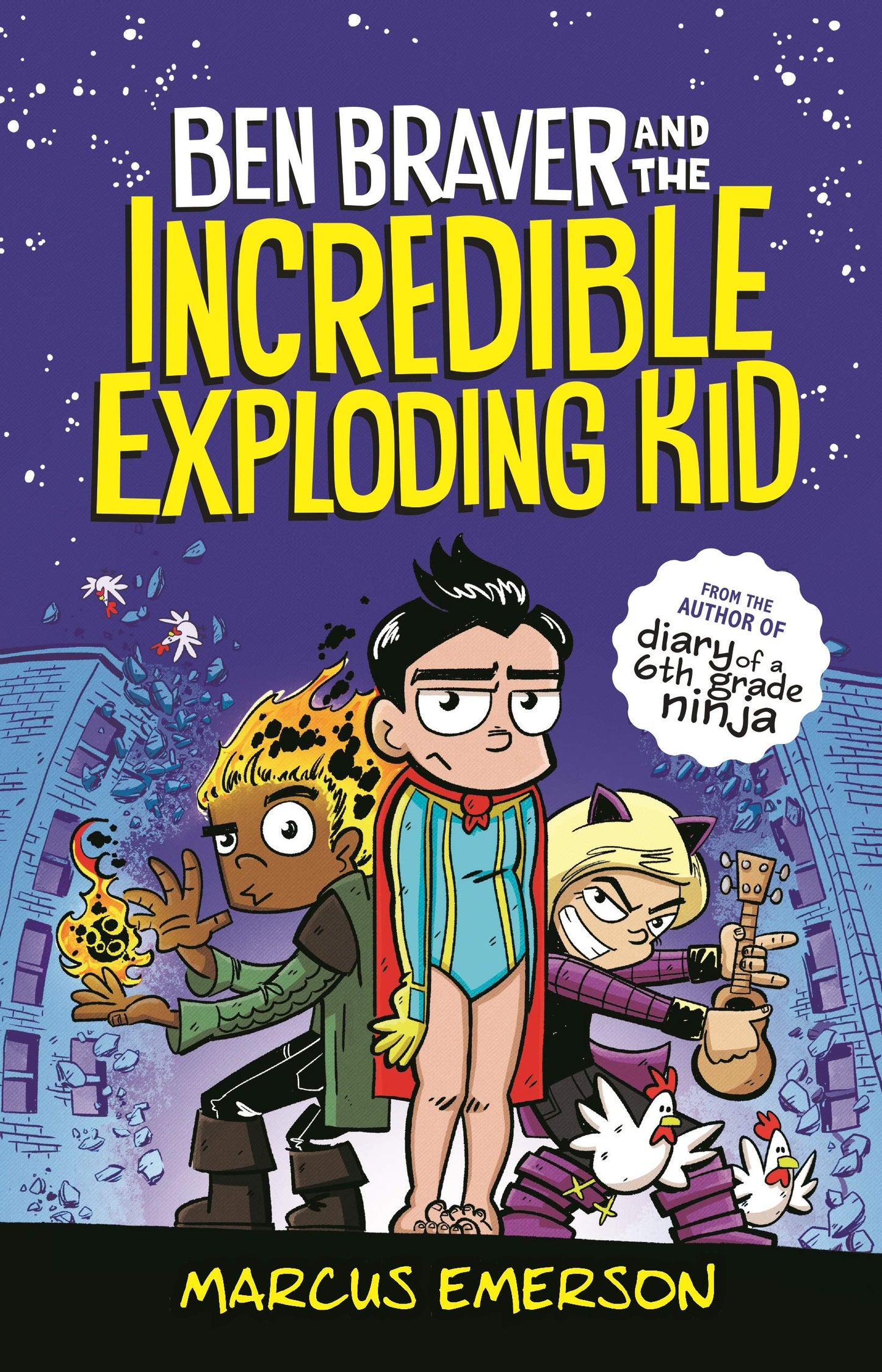 Ben Braver and the Incredible Exploding Kid (Ben Braver, 2) - 4074