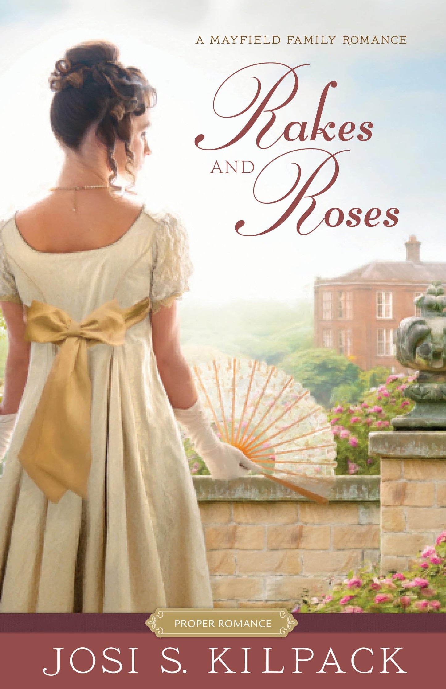 Rakes and Roses (Proper Romance Regency) - 1973