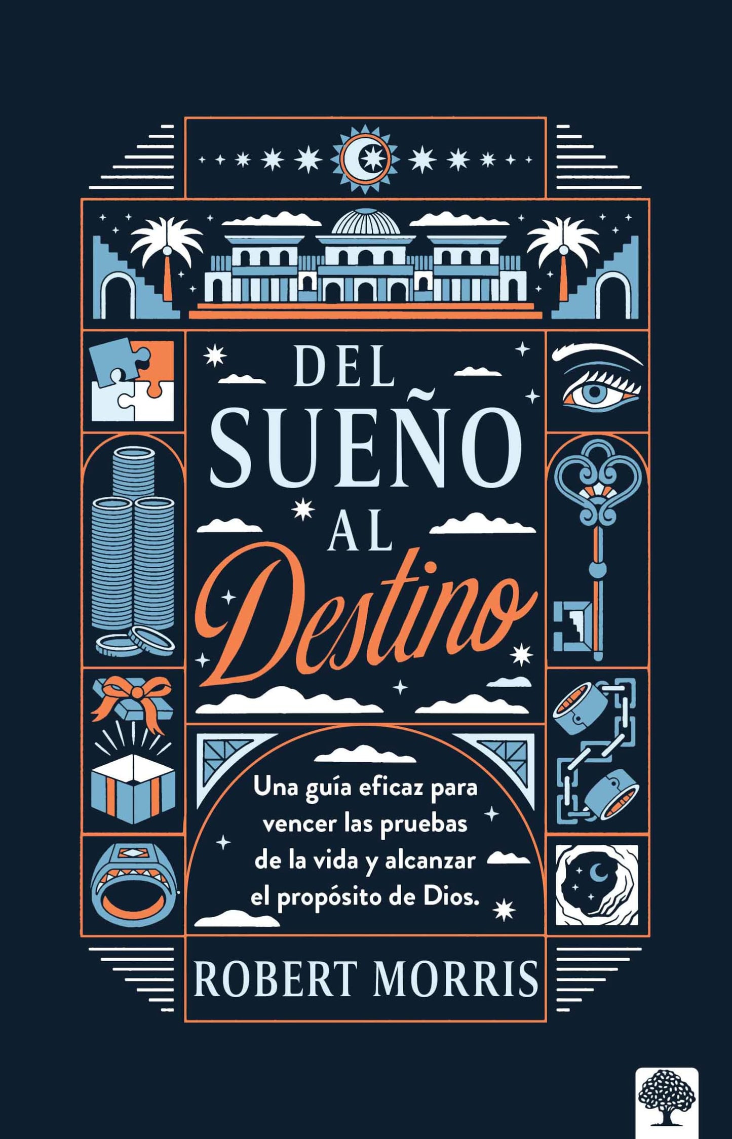 Del sueño al destino / Dream to Destiny (Spanish Edition)